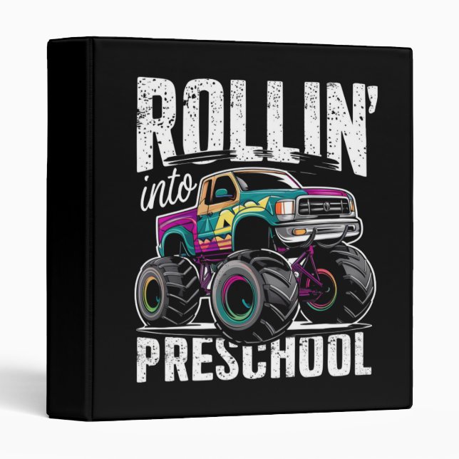 Rollin' Into Preschool Monster Truck Back to Schoo 3 Ring Binder (Front/Spine)