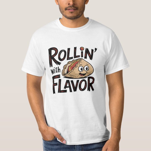 Rollin’ with Flavor T-Shirt (Front)