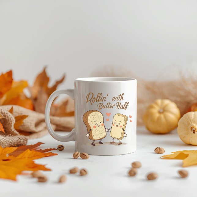 Rollin’ with My Butter Half - Cute Thanksgiving  Coffee Mug (Creator Uploaded)