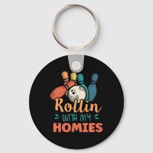 Rollin With My Homies Retro Bowling 2  Keychain