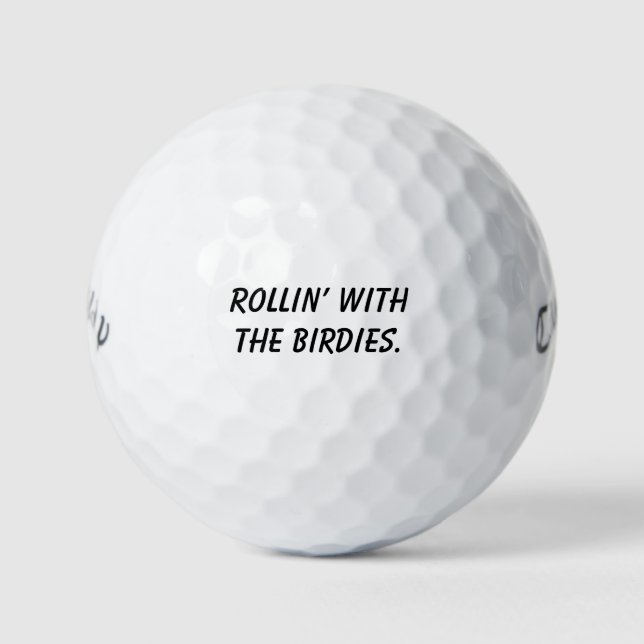 'Rollin' With The Birdies' Golf Crews Personality  Balls (Front)