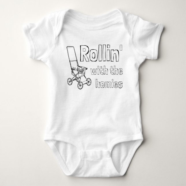 Rollin' with the homies baby bodysuit (Front)