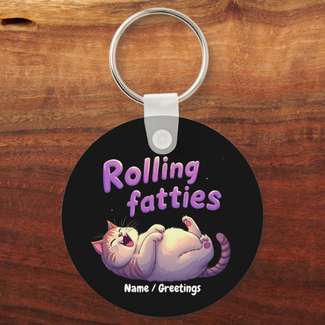 Rolling Fatties Cat Meme Funny & Cute Chonk Cats Keychain (Front)