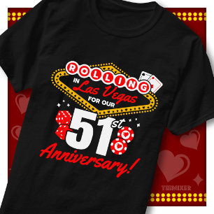 Rolling In Las Vegas 51st Anniversary Couples Trip T-Shirt