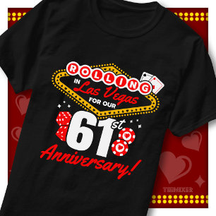 Rolling In Las Vegas 61st Anniversary Couples Trip T-Shirt