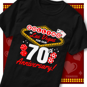 Rolling In Las Vegas 70th Anniversary Couples Trip T-Shirt