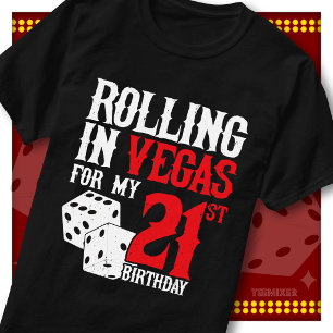 Rolling in Vegas 21st Birthday Dice Party Squad T-Shirt