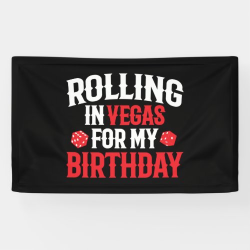 Rolling in Vegas _ Las Vegas Birthday Squad Banner