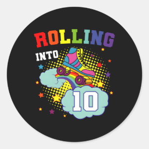 Rolling Into 10 Roller Skates Skating Bdaypy Classic Round Sticker