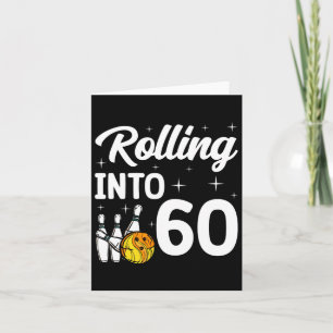 Rolling Into 60 Bowling 60th Birthday  Card