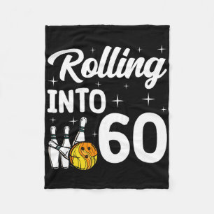 Rolling Into 60 Bowling 60th Birthday  Fleece Blanket