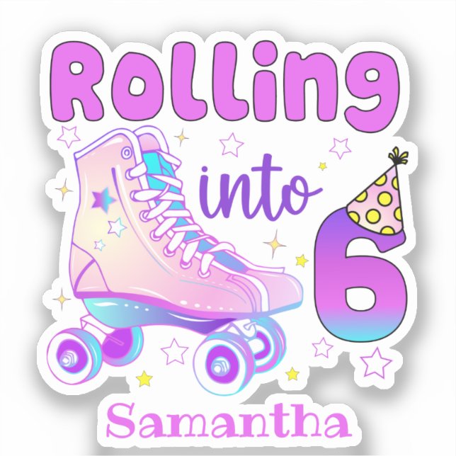 Rolling Into 6| Roller Skater Birthday Celebration Sticker (Front)