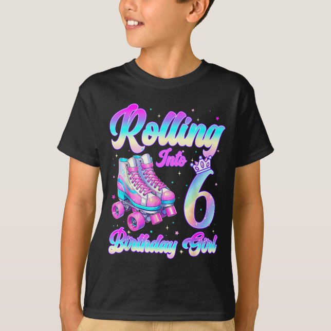 Rolling Into 6 Year Old Roller Skating 6th Birthda T-Shirt (Front)