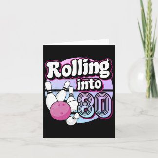 Rolling Into 80 Bowling 80th Birthday Card