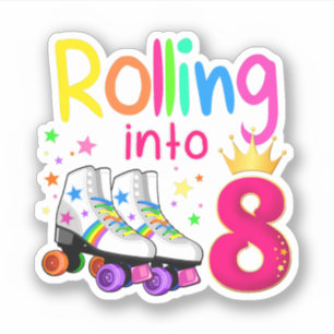 Rolling Into 8 Roller Skater 8th Birthday 8 years Sticker