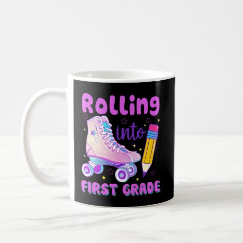 Rolling Into Fist Grade  Roller Skating  Coffee Mug