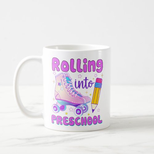 Rolling Into Preschool  Roller Skating  Coffee Mug
