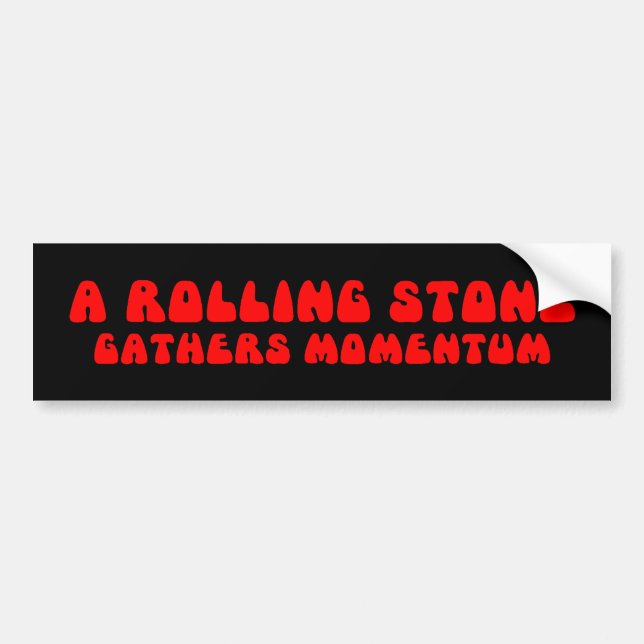 Rolling Stone Bumper Sticker (Front)