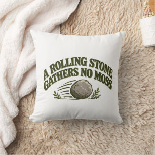 Rolling Stone Gatherers No Moss T-Shirt Throw Pillow