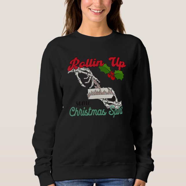 Rolling Up Some Christmas Spirit Tree Cakes Skelet Sweatshirt (Front)