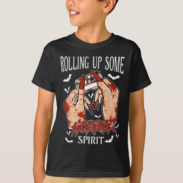 Rolling Up Some Horror Spirit Funny Halloween Outf T-Shirt (Front)
