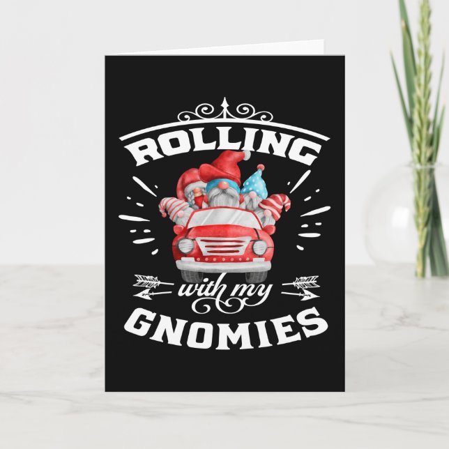 Rolling With My Gnomies Christmas Gnomes Card (Front)