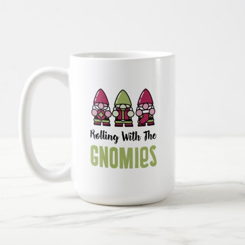 Rolling With The Gnomies Coffee Mug