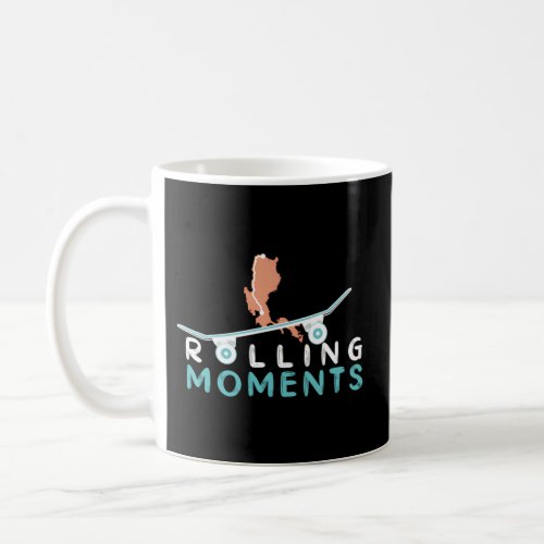 Rollinmoments Coffee Mug