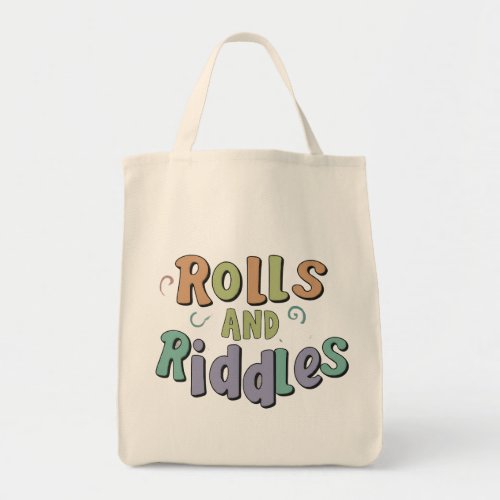 Rolls And Riddles Tote Bag