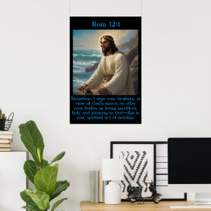 Rom 12:1 Jesus near the calm ocean Poster
