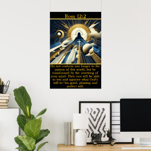 Rom 12:2 Divine light surrounds Jesus Poster