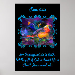 Rom 6:23 Beautiful rainbow colorful sparrow. Poster