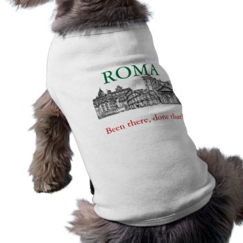 Roma  Rome... Travel Souvenir Gifts Shirt by Strange_Times at Zazzle