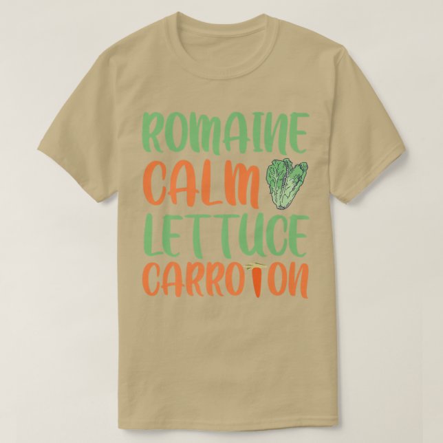Romaine Calm Lettuce Carrot On Funny Vegetarian Ve T-Shirt (Design Front)