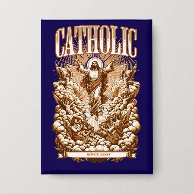 Roman Catholic Church Since AD33 Traditional Button (Front)