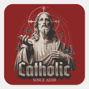 Roman Catholic Church Since AD 33 Jesus Christ  Square Sticker
