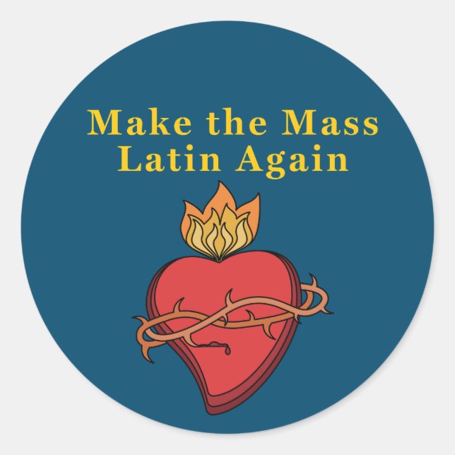 Roman Catholic Gift Make the Mass Latin Again Classic Round Sticker (Front)