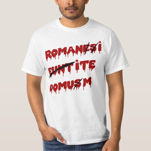 Roman Go Home Typo Meme T_Shirt