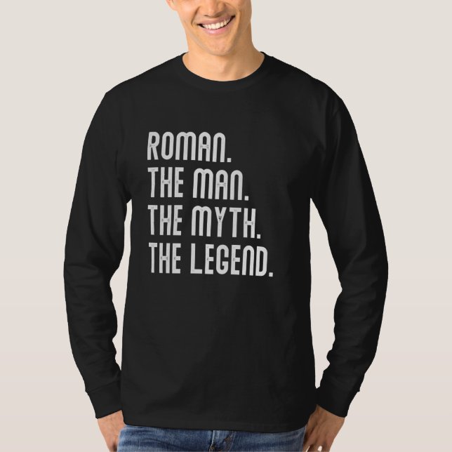 Roman Man Myth Legend Shirt Gifts For Mens Funny R (Front)