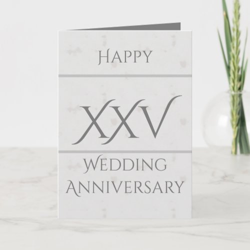 Roman Numeral 25th Wedding Anniversary  Card