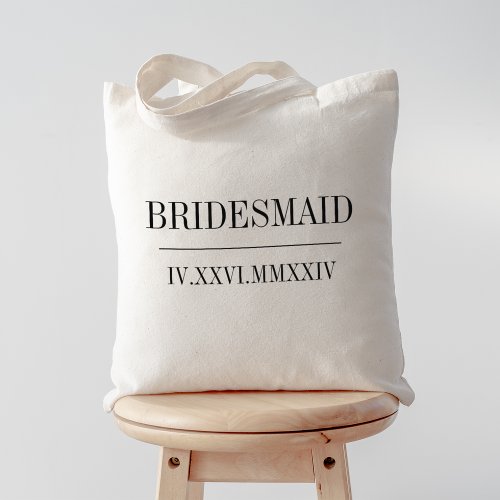 Roman Numeral Date Bridesmaid Bridal Party Tote Bag