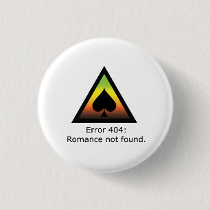Romance 404 pinback button