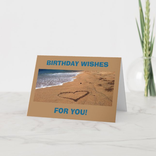 ROMANCE AND THE BEACH WITH HEART FOR YOUR BIRTHDAY CARD (Front)