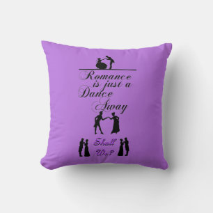 Romance Is Just A Dance Away Throw Pillow