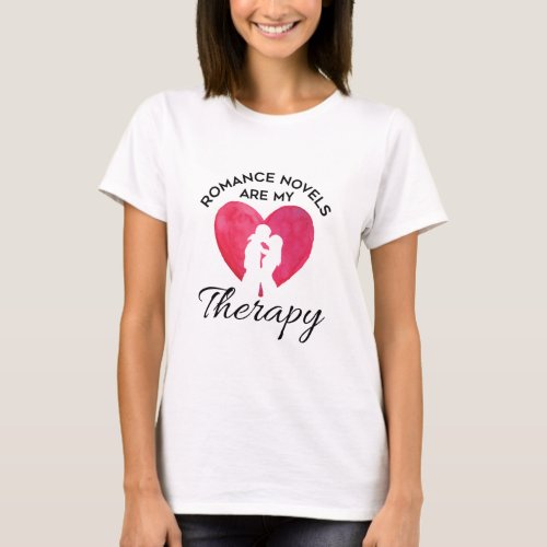 Romance Novels Are My Therapy Bookworm T_Shirt