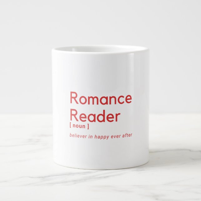 Romance Reader Defined! Giant Coffee Mug (Front)