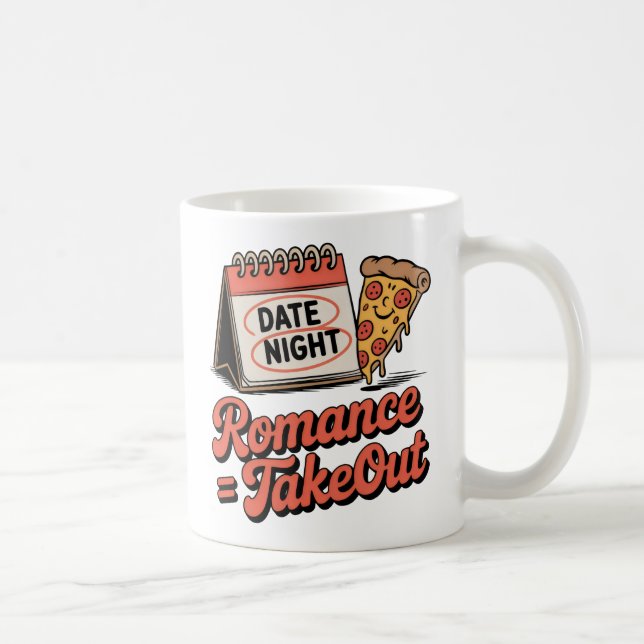 Romance = Takeout | Casual Love with Food Humor   Coffee Mug (Right)