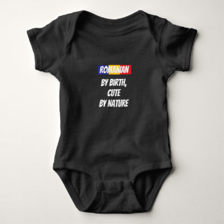 Romanian by Birth, Cute by Nature - dark  Baby Bodysuit