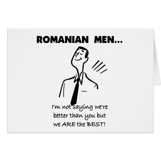 Romanian Men Are Best (Front Horizontal)