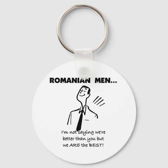 Romanian Men Are Best Keychain (Front)